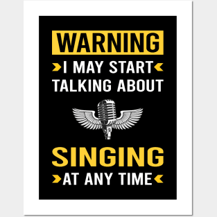 Warning Singing Posters and Art